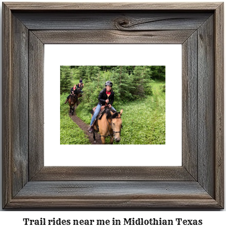 trail rides near me in Midlothian, Texas